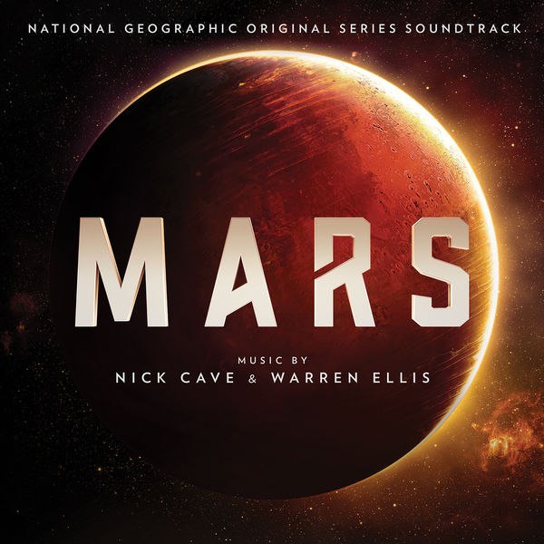 Nick Cave & Warren Ellis - Mars (2016)