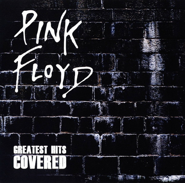 VA - Pink Floyd Greatest Hits Covered (2010)
